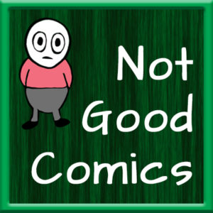 www.notgoodcomics.com